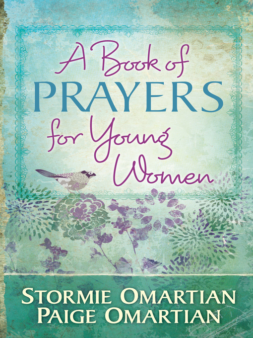 Title details for A Book of Prayers for Young Women by Stormie Omartian - Wait list